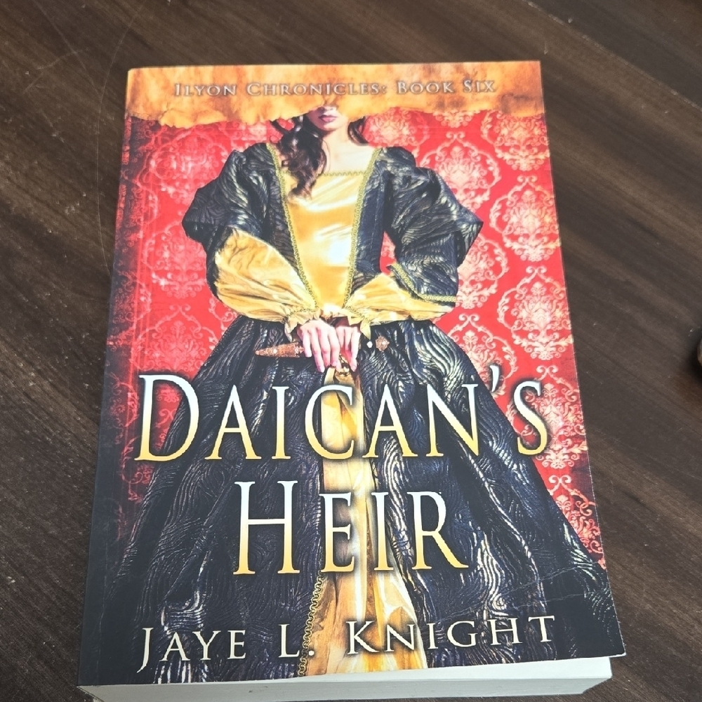 Daican's Heir Ilyon Chronicles Book 6-Paperback Novel